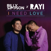 Billy Simpson - I Need Love (feat. Rayi Putra)