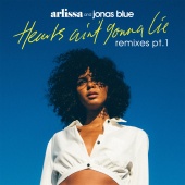 Arlissa & Jonas Blue - Hearts Ain't Gonna Lie [Remixes, Pt. 1]