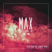 MAX - Lights Down Low (Latin Urban Mix)