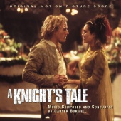 Carter Burwell - A Knight's Tale - Original Motion Picture Score