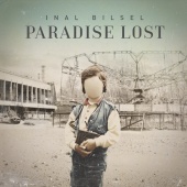 Inal Bilsel - Paradise Lost