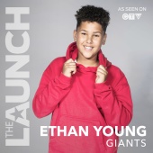 Ethan Young - Giants [THE LAUNCH]