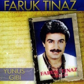 Faruk Tınaz - Yunus Gibi