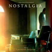 Laurent Eyquem - Nostalgia [Original Motion Picture Soundtrack]