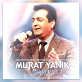 Murat Yanık - Ömrüm