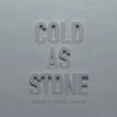 Kaskade - Cold as Stone