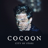Cocoon - City Of Stars