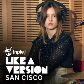 San Cisco - Get Lucky [triple j Like A Version]
