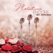 Encore - Moratuwa (feat. DJ Maphorisa)