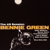 Bennie Green - The 45 Session