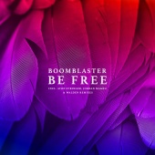 BoomBlaster - Be Free (Remixes)