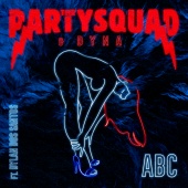 The Partysquad & Dyna - ABC (feat. Dylan Dos Santos)