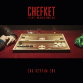 Chefket - Gel Keyfim Gel (feat. Marsimoto)