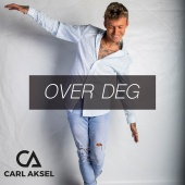 Carl Aksel - Over deg
