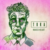 Tuka - Naked Heart