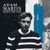 Adam Martin - Down The Line