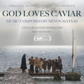 Minos Matsas - God Loves Caviar [Original Motion Picture Soundtrack]