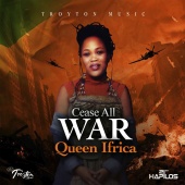 Queen Ifrica - Cease All War