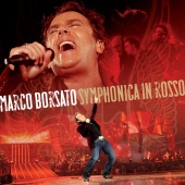 Marco Borsato - Symphonica In Rosso [Live]