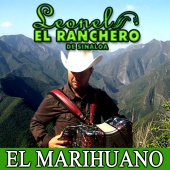 Leonel El Ranchero de Sinaloa - El Marihuano