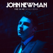 John Newman - Fire In Me [Sigala Remix]
