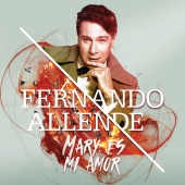 Fernando Allende - Mary Es Mi Amor