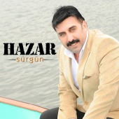 Hazar - Sürgün
