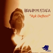 İbrahim Mustafa - Aşk Defteri