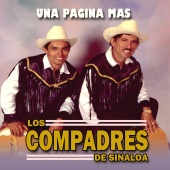 Los Compadres de Sinaloa - Una Pagina Mas