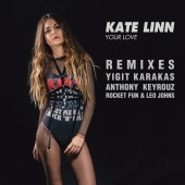 Kate Linn - Your Love [Remixes]