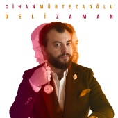 Cihan Murtezaoglu - Deli Zaman