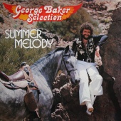 George Baker Selection - Summer Melody [Remastered]