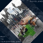 Raveland - Way To Tomorrowland