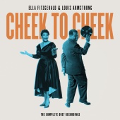Ella Fitzgerald & Louis Armstrong - Cheek To Cheek: The Complete Duet Recordings
