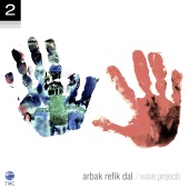 Arbak Refik Dal - Wave Projects 2