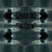 Genco Arı - The Crow
