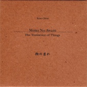 Stray Ghost - Mono No Aware The Transience of Things