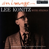 Lee Konitz - An Image: Lee Konitz With Strings
