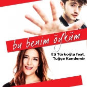 Eli Türkoğlu - Bu Benim Öyküm (feat. Tuğçe Kandemir)