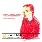 Round Table - Something In The Snow