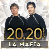 La Mafia - Visión 20.20 Éxitos