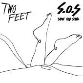 Two Feet - Same Old Song (S.O.S. Part 1)