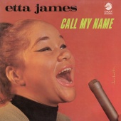 Etta James - Call My Name
