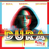 Daddy Yankee - Dura (feat. Natti Natasha, Becky G, Bad Bunny) [Remix]