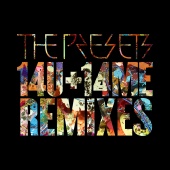 The Presets - 14U+14ME [Remixes]