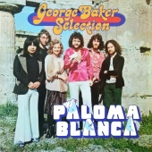 George Baker Selection - Paloma Blanca [Remastered]