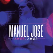 Manuel José - Amor, Amor [En Vivo]