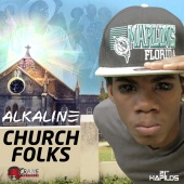 Alkaline - Church Folks