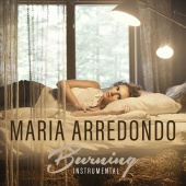 Maria Arredondo - Burning [Instrumental]