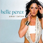 Belle Perez - Amor Latino